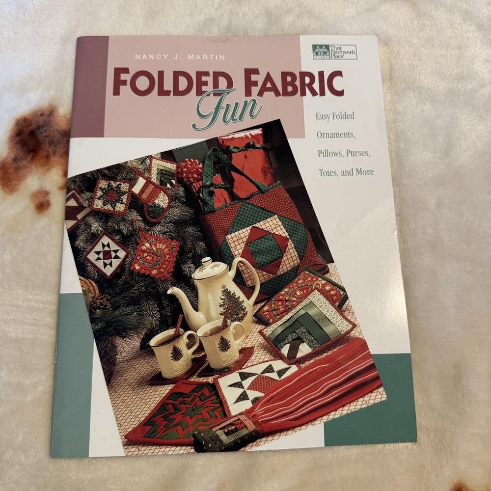 1997 Folded Fabric Fun by Nancy J. Martin Vintage Quilting Book